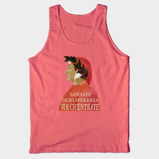 Abandon all hope ye who enter - Dante quote Tank Top by Obstinate and Literate